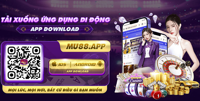 Mu88 - trang chủ đăng ký tải app chính thức